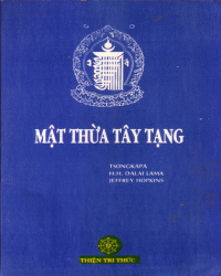 Mật Thừa Tây Tạng, Dịch và biên tập bởi Jeffrey Hopkins - Việt dịch: An Phong, Thiện Tri Thức