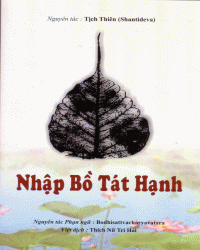 Nhập Bồ tát Hạnh Bodhisattvacharyavatara - Việt dịch:  Thích Nữ Trí Hải  