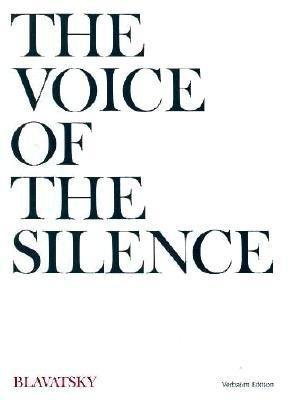 TIẾNG NÓI VÔ THINH  (The voice of the silence)  Tác giả: H. P. BLAVATSKY  Dịch giả: NGUYỄN VĂN NHUẬN  -  ÁNH ĐẠO TÙNG THƯ   1 9 6 8 