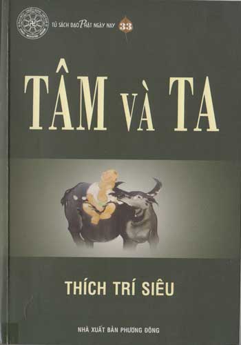 TÂM và TA - Thích Trí Siêu, NXB Phương Đông (2005)