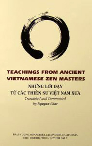 NHỮNG LỜI DẠY TỪ CÁC THIỀN SƯ VIỆT NAM XƯA, Teachings From Ancient Vietnamese Zen Masters -  Nguyen Giac