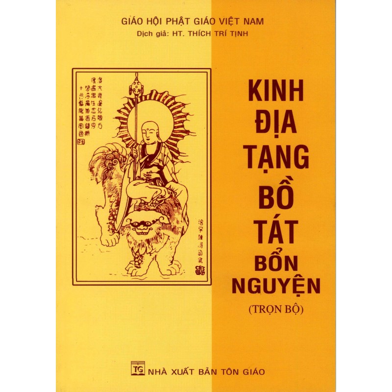 Kinh Địa Tạng Bồ Tát Bổn Nguyện Trọn Bộ Việt dịch: Hòa Thượng Thích Trí Tịnh