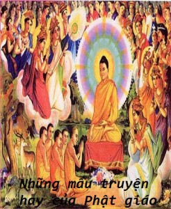 Những mẩu truyện hay của Phật giáo - Nhiều Tác giả