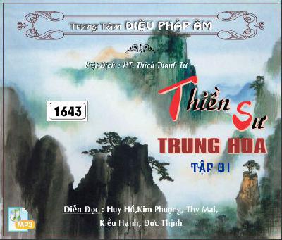 Thiền Sư Trung Hoa - Dịch:  HT Thích Thanh Từ -> Tập 1