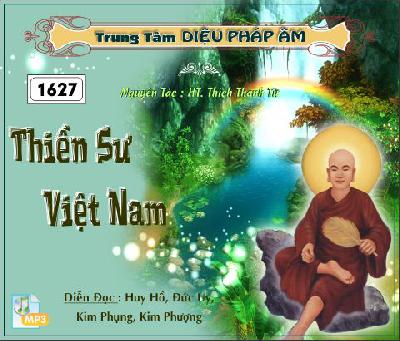 Thiền Sư Việt Nam - Tác Giả:  HT Thích Thanh Từ