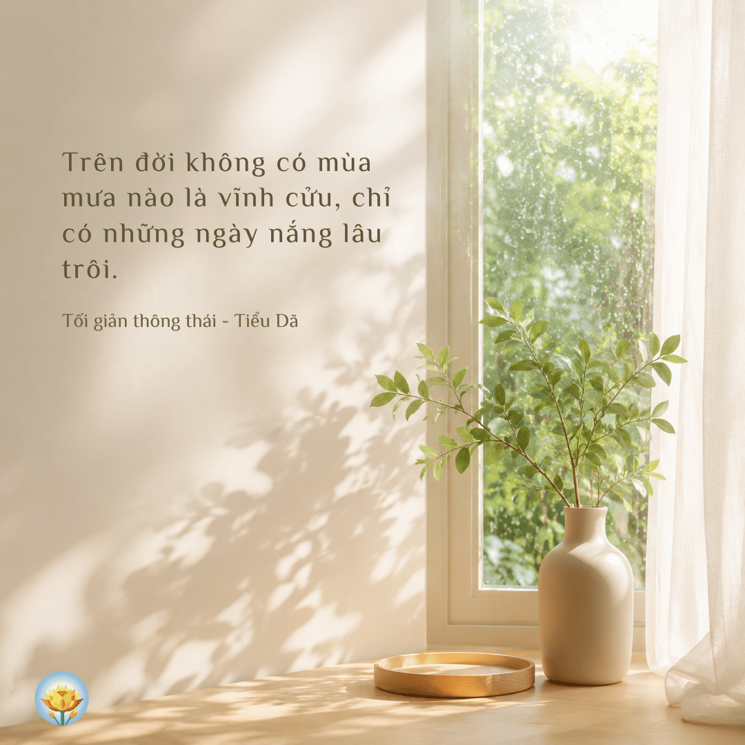 Trên đời không có mùa mưa nào là vĩnh cửu, chỉ có những ngày nắng (2)